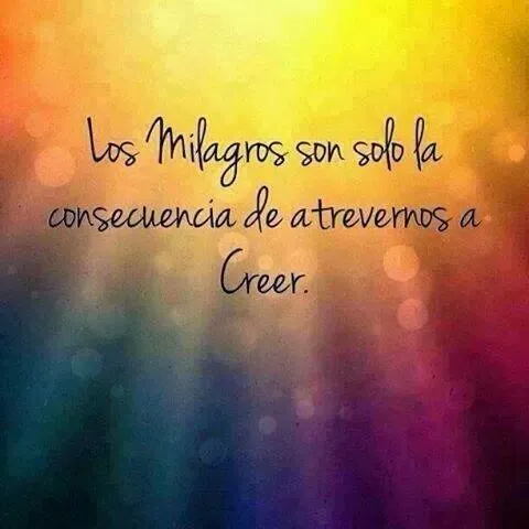 milagros, fe, amor, vida, frases | español es mi idioma ... milagros, fe, amor, vida, frases | español es mi idioma ...
