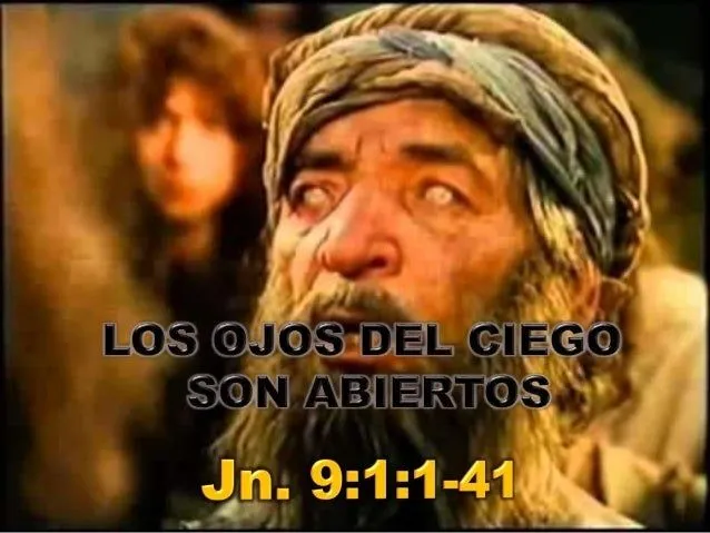 MILAGROS DE JESUS N 8 &quot;JESUS SANA A UN CIEGO DE NACIMIENTO&quot;