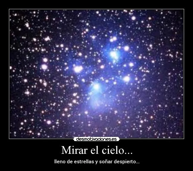 Mirar el cielo... | Desmotivaciones