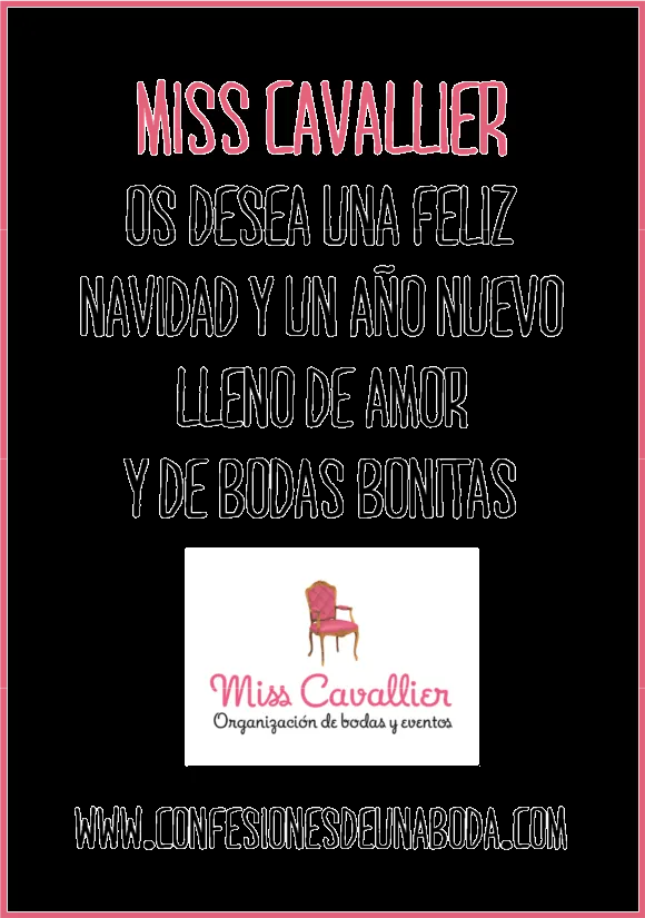 Miss Cavallier os desea FELIZ NAVIDAD! | confesiones de una boda