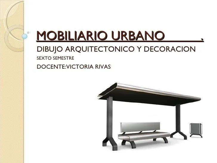 Mobiliario Urbano