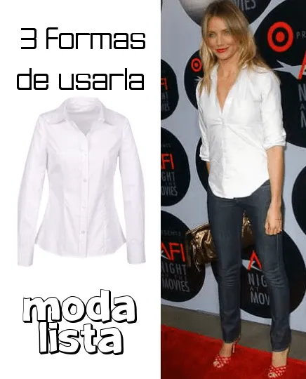 1 Camisa blanca: 3 formas de usar | MODA LISTA | BLOG 1 Camisa blanca: 3 formas de usar | MODA LISTA | BLOG
