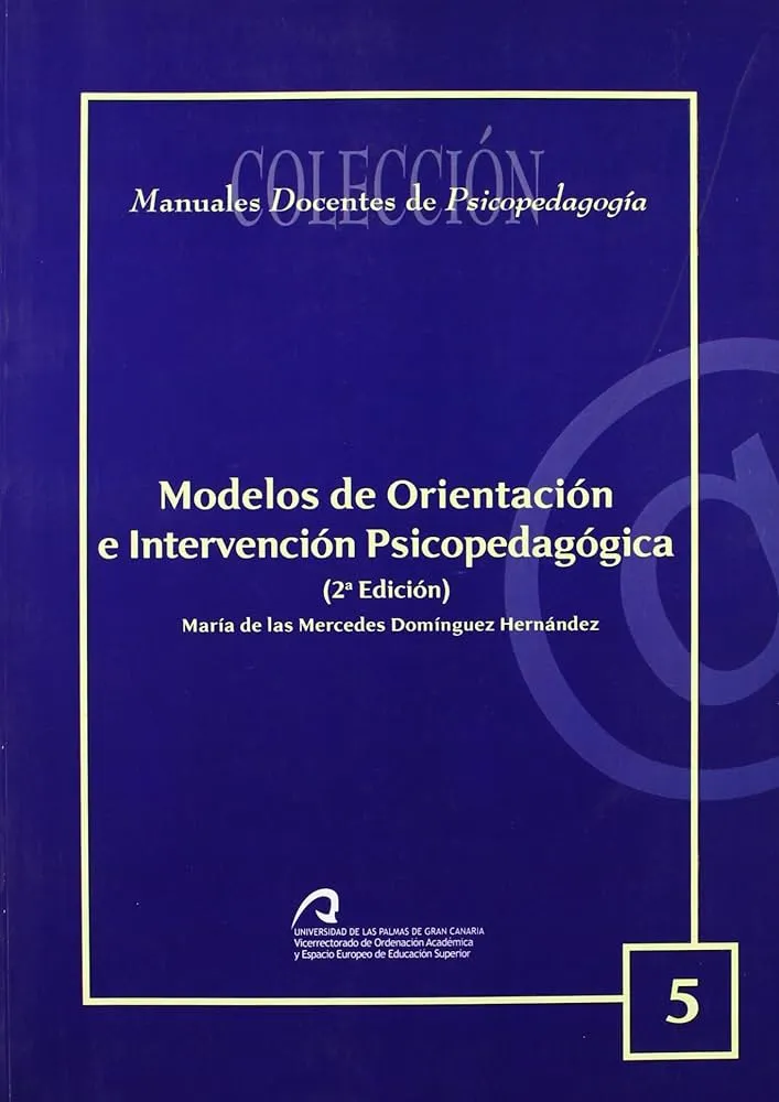Modelos de orientación e intervención psicopedagógica : Domínguez Hernández, María de las Mercedes: Amazon.com.mx: Libros Modelos de orientación e intervención psicopedagógica : Domínguez Hernández, María de las Mercedes: Amazon.com.mx: Libros