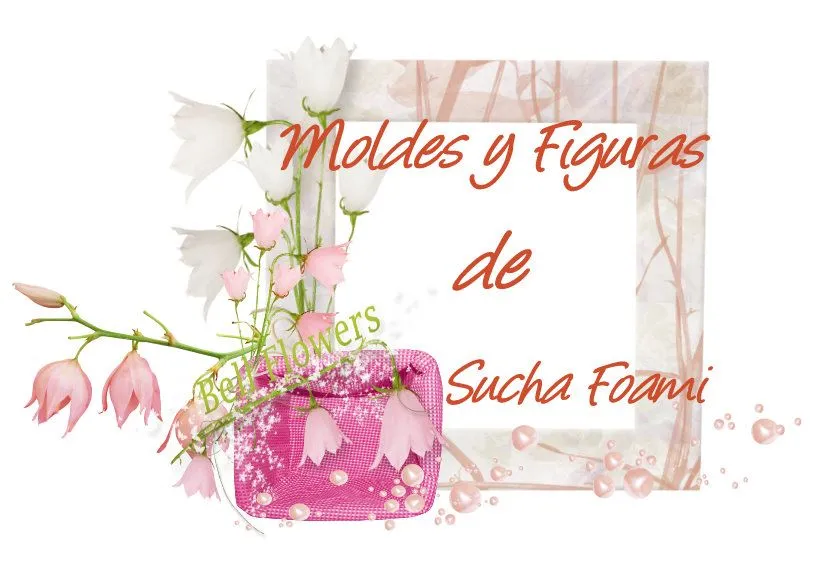 Moldes y Figuras de Sucha Foami: fofuchas planas Moldes y Figuras de Sucha Foami: fofuchas planas