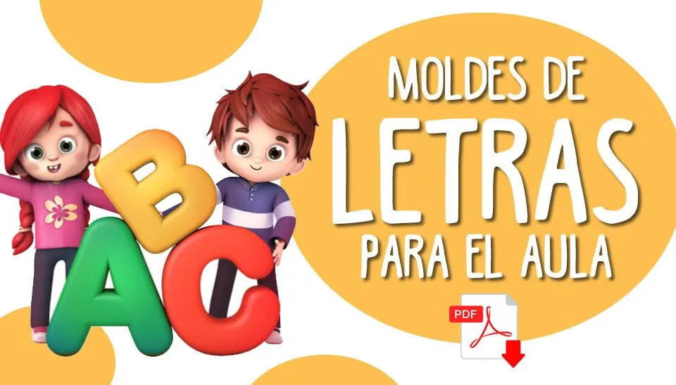 Moldes de LETRAS mayúsculas y minúsculas para el aula Moldes de LETRAS mayúsculas y minúsculas para el aula
