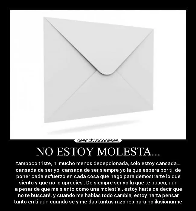 NO ESTOY MOLESTA... | Desmotivaciones