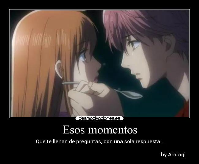 Esos momentos | Desmotivaciones