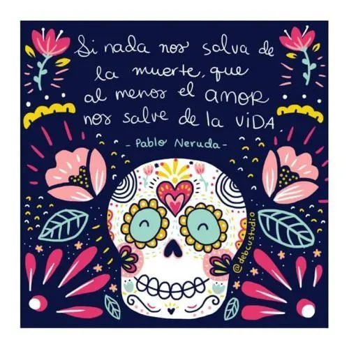 Al fin que para morir nacimos! Las mejores frases de Día de Muertos Al fin que para morir nacimos! Las mejores frases de Día de Muertos