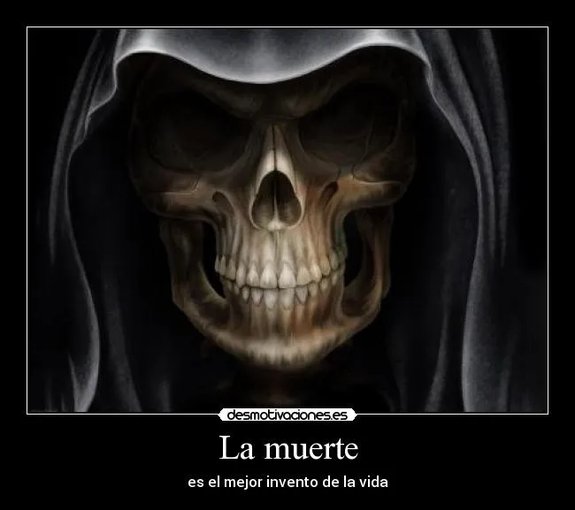 La muerte | Desmotivaciones