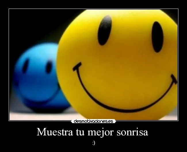 Muestra tu mejor sonrisa | Desmotivaciones