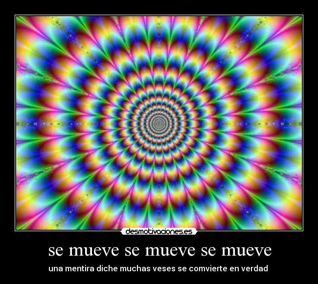 se mueve se mueve se mueve | Desmotivaciones