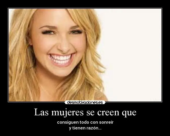 Las mujeres se creen que | Desmotivaciones