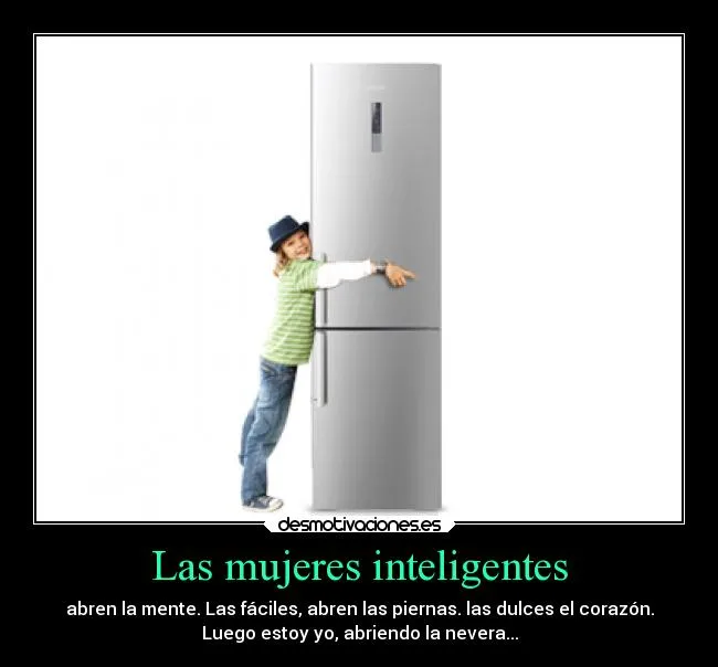 Las mujeres inteligentes | Desmotivaciones