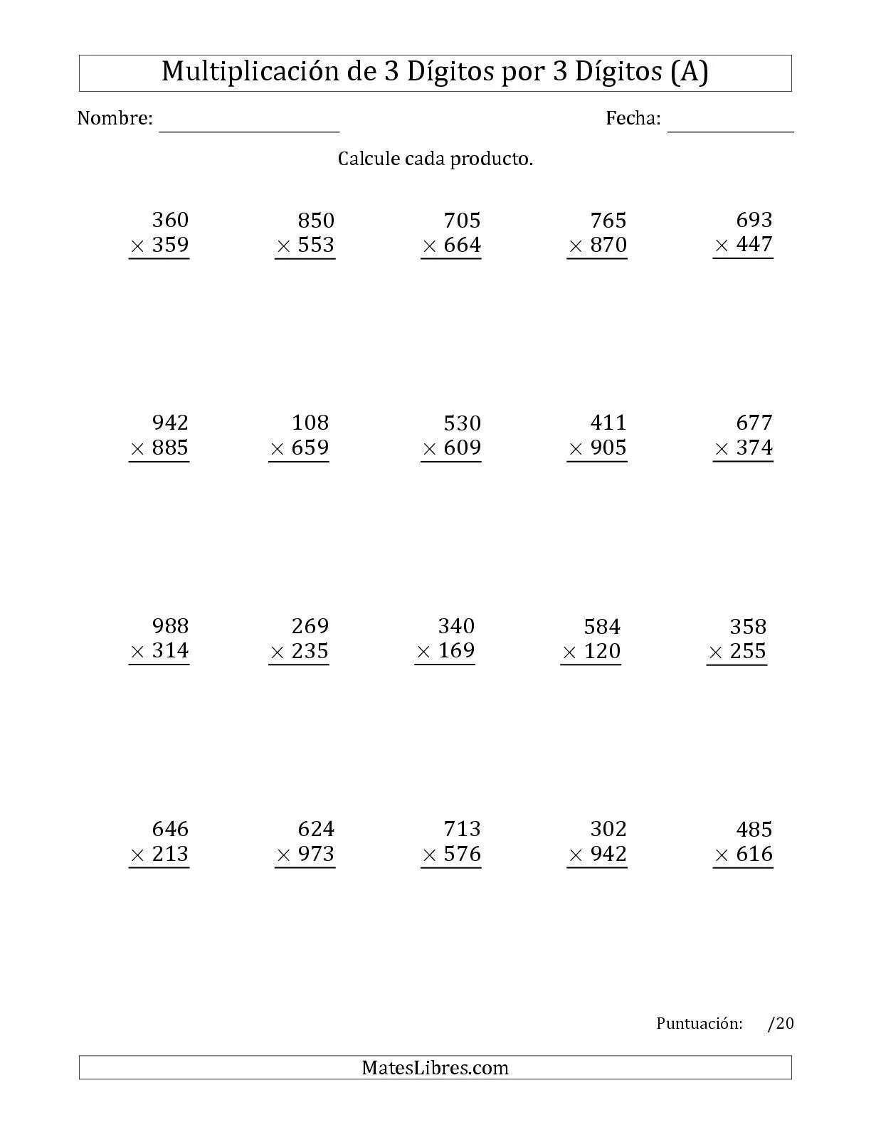 Multiplicación Larga, Producto de Tres Dígitos por Tres Dígitos (A ... Multiplicación Larga, Producto de Tres Dígitos por Tres Dígitos (A ...