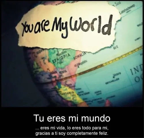 Tu eres mi mundo | Te Amo Web - Imagenes de amor