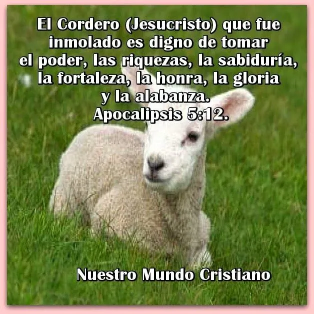 Nuestro Mundo Cristiano: El Cordero de Dios