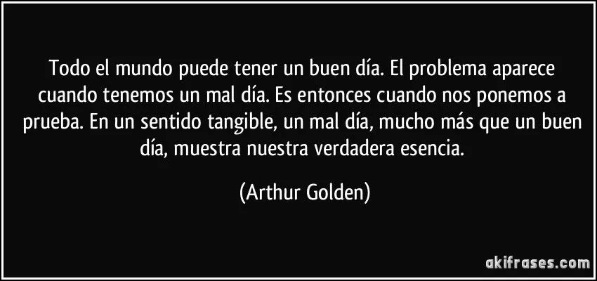 Todo el mundo puede tener un buen día. El problema aparece... Todo el mundo puede tener un buen día. El problema aparece...