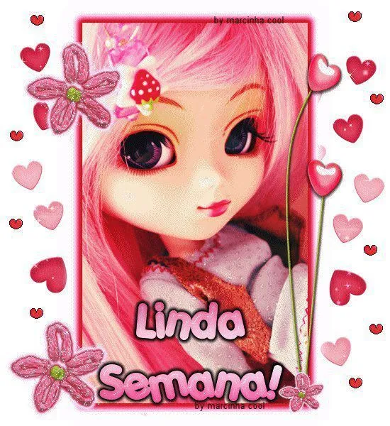 Muñeca de rosa te desea una Linda Semana - ※ Imágenes y Frases ...