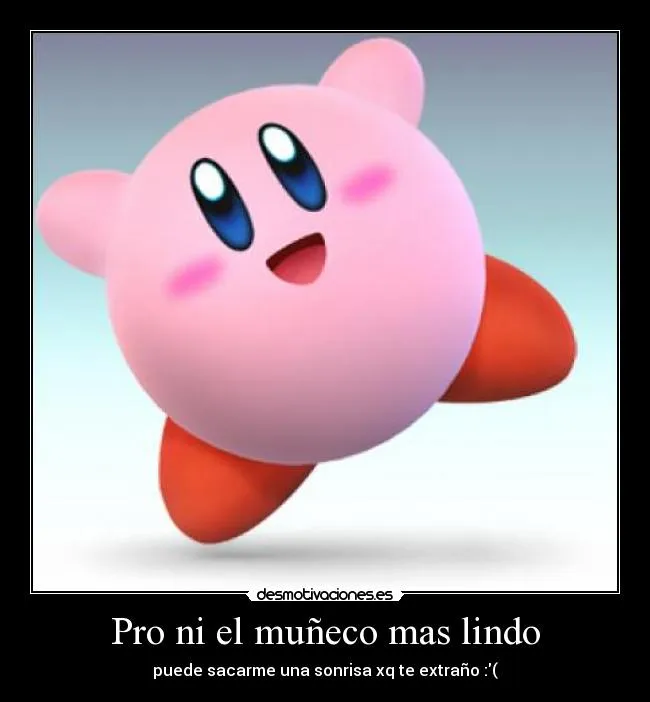Pro ni el muñeco mas lindo | Desmotivaciones Pro ni el muñeco mas lindo | Desmotivaciones