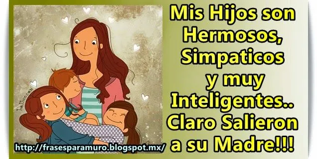 Para el muro: Mis Hijos