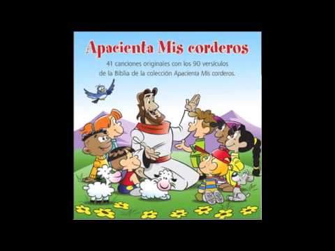 Música Cristiana para Niños - Apacienta Mis Corderos - YouTube