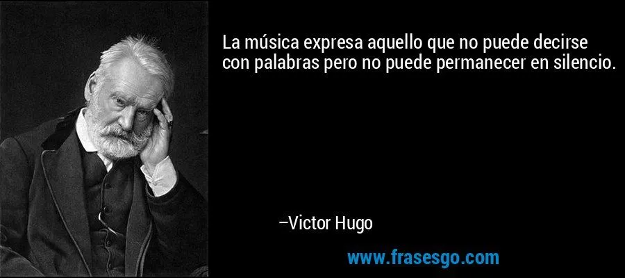 La música expresa aquello que no puede decirse con palabras ... La música expresa aquello que no puede decirse con palabras ...