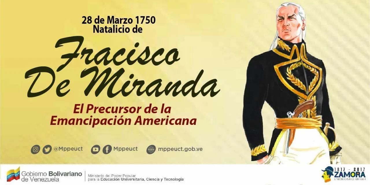 Natalicio de Francisco de Miranda - 28 de Marzo de 1750 | 28 de marzo, Efemerides de marzo, Francisco miranda Natalicio de Francisco de Miranda - 28 de Marzo de 1750 | 28 de marzo, Efemerides de marzo, Francisco miranda
