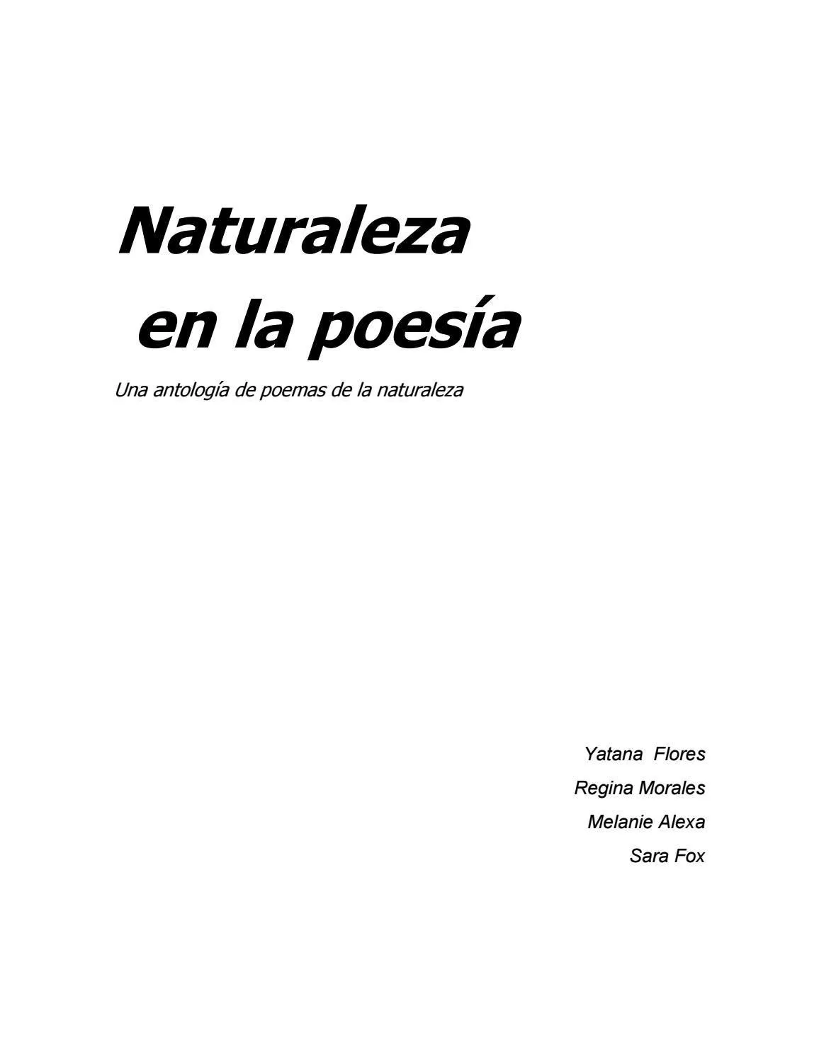 Naturaleza en la poesía. Una antología de poemas sobre la naturaleza by Elenor Arrington - Issuu Naturaleza en la poesía. Una antología de poemas sobre la naturaleza by Elenor Arrington - Issuu