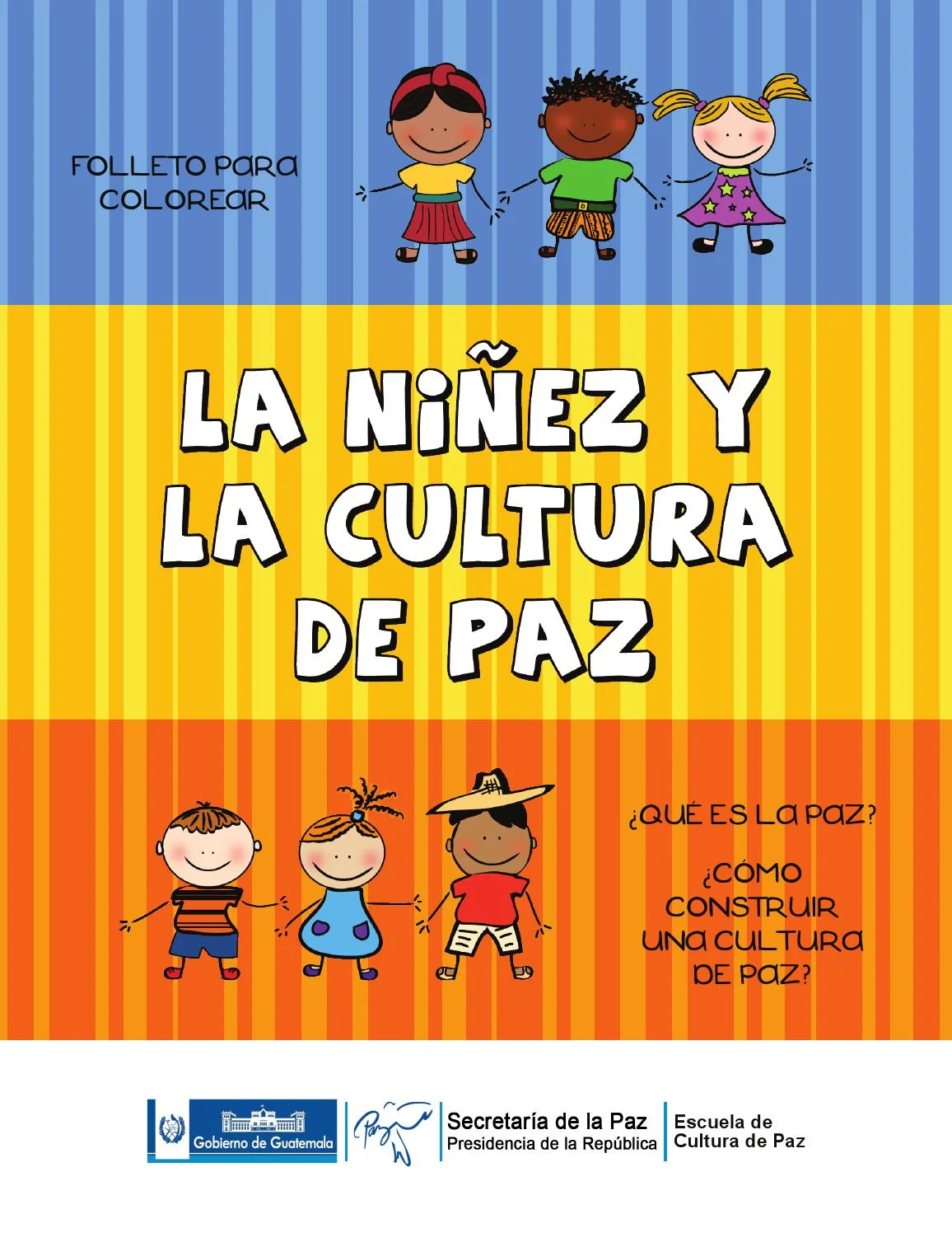 La niñez y la Cultura de Paz by Secretaría de la Paz - Issuu