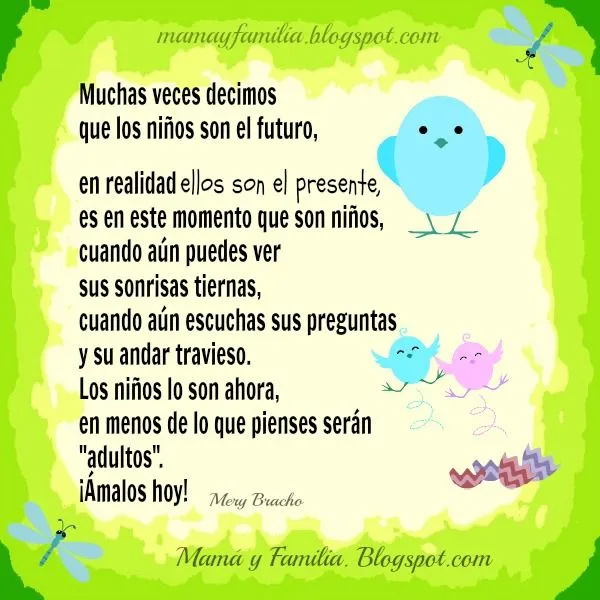 Los Niños son el Presente. Ámalos Hoy - Mamá y Familia Los Niños son el Presente. Ámalos Hoy - Mamá y Familia