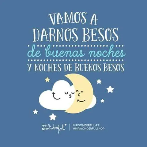 Buenas noches siempre con buenos besos | frases de sentimientos ...