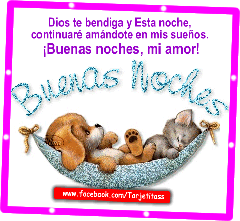 BUENAS NOCHES - Dulces sueños, duerme confiado porque Dios cuidara ...