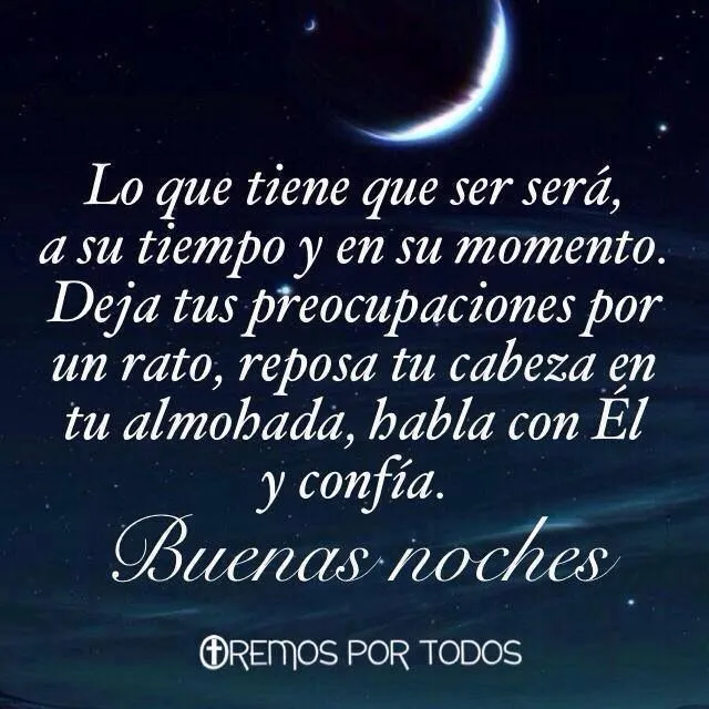 Buenas noches! | frases :3 | Pinterest | Sueño y Dios