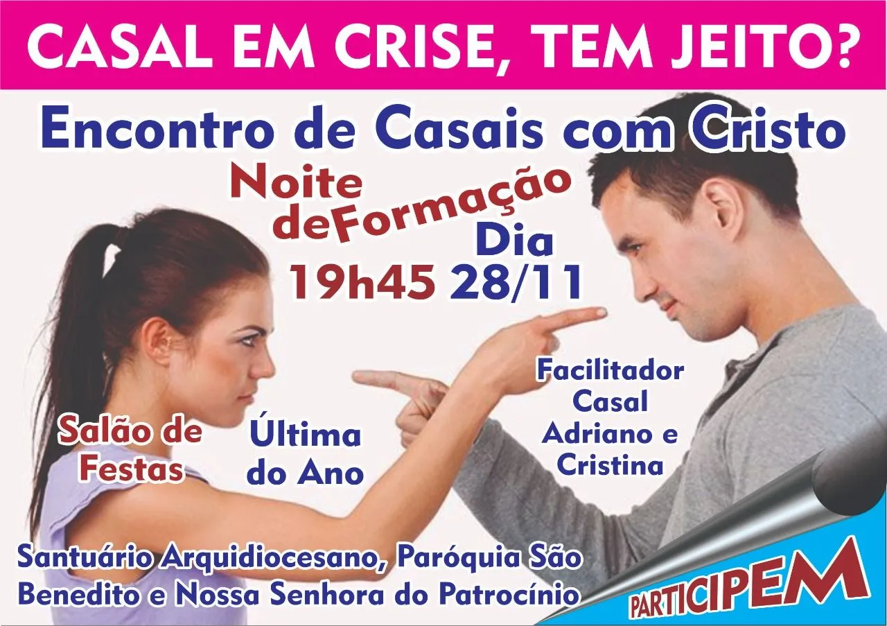 Noite de formação do ECC na próxima quinta dia 28/11 com o tema “Casal em Crise, tem jeito?” – Santuário e Paróquia de São Benedito e N.S. do Patrocínio Noite de formação do ECC na próxima quinta dia 28/11 com o tema “Casal em Crise, tem jeito?” – Santuário e Paróquia de São Benedito e N.S. do Patrocínio