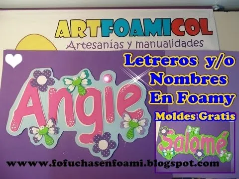 COMO HACER NOMBRES Y LETREROS EN FOAMY O GOMAEVA - YouTube COMO HACER NOMBRES Y LETREROS EN FOAMY O GOMAEVA - YouTube