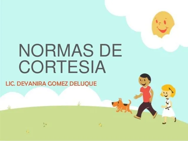 Normas de cortesia! Presentacion