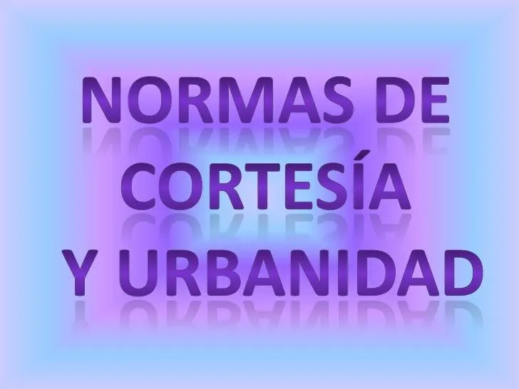 Normas de cortesia(manuel carreño)