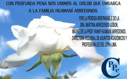 Sentido pésame a la Prof. Fanny Huamaní Arredondo | CPPe – Colegio ... Sentido pésame a la Prof. Fanny Huamaní Arredondo | CPPe – Colegio ...