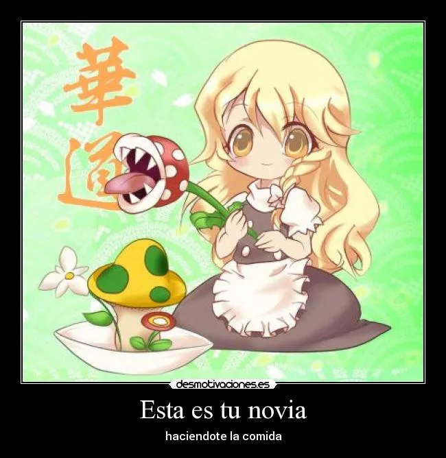 Esta es tu novia | Desmotivaciones