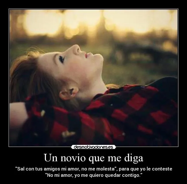 Un novio que me diga | Desmotivaciones