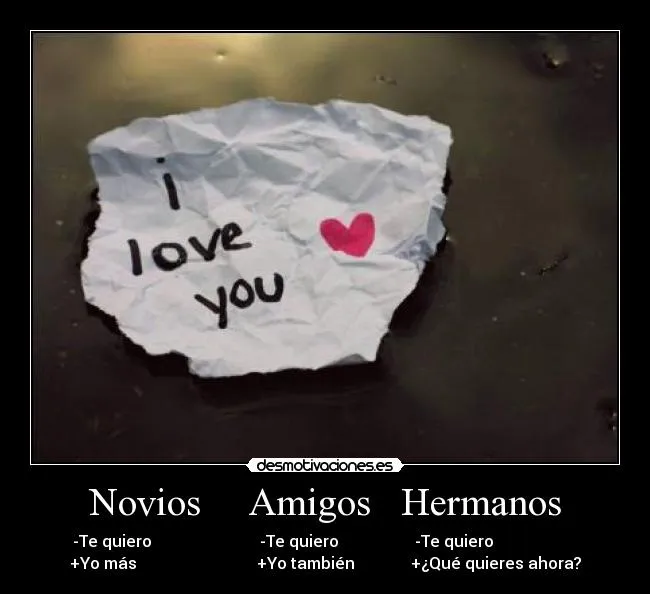 Novios Amigos Hermanos | Desmotivaciones