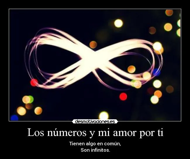 Los números y mi amor por ti | Desmotivaciones