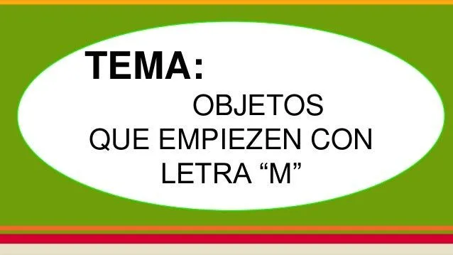 Objetos cuyo nombre empiezan con la letra &quot;m&quot;