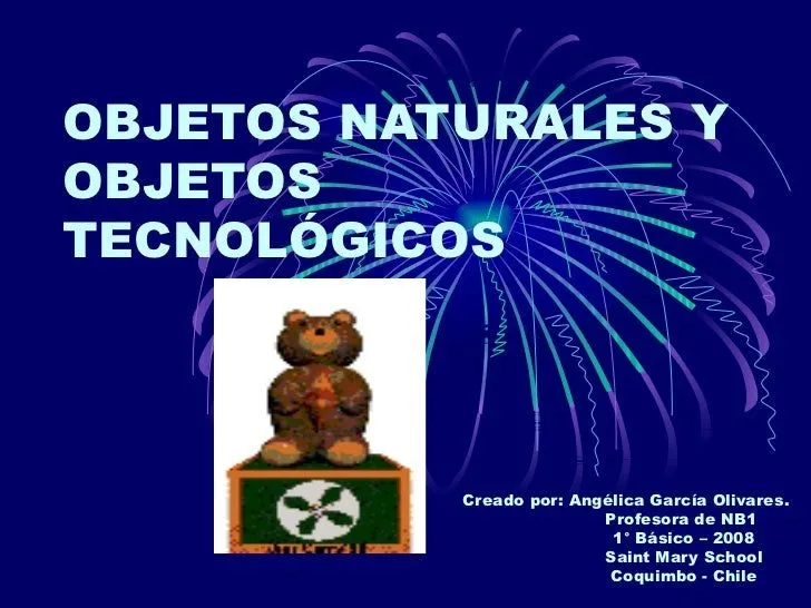 Objetos Naturales y Objetos Tecnológicos