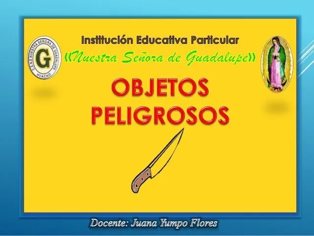 Objetos peligrosos