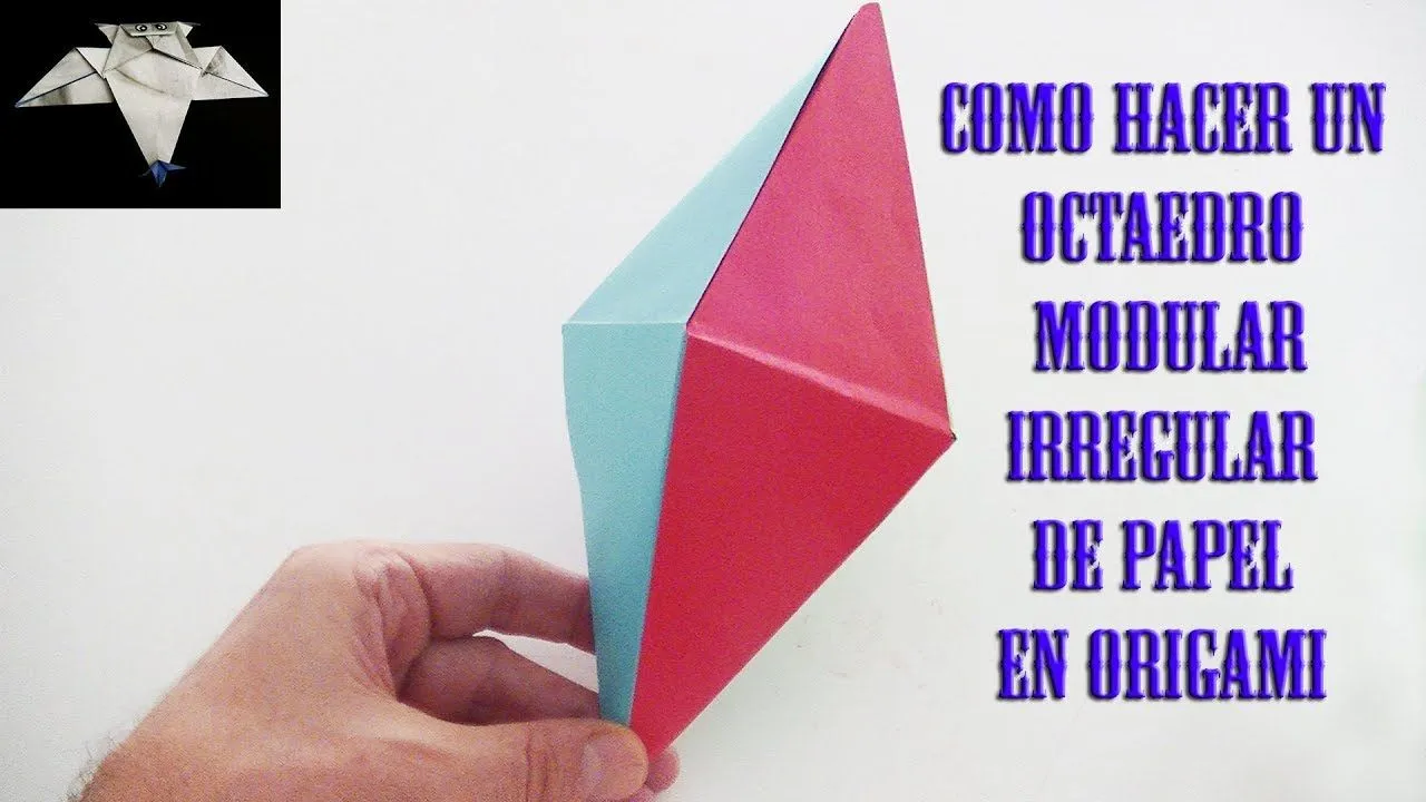 Como hacer un octaedro modular irregular en origami - YouTube Como hacer un octaedro modular irregular en origami - YouTube