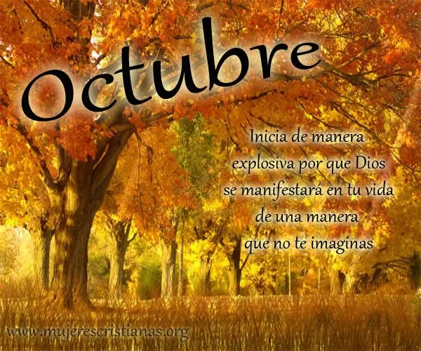 Octubre: Inicia de manera explosiva por que Dios se manifestará en ... Octubre: Inicia de manera explosiva por que Dios se manifestará en ...