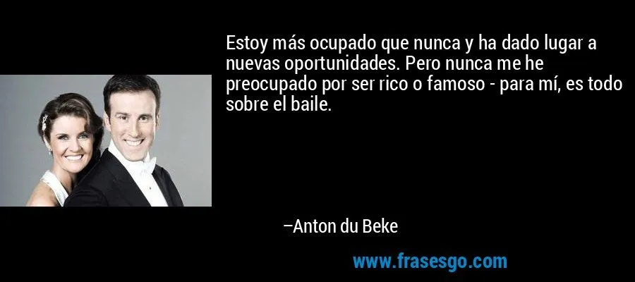 Estoy más ocupado que nunca y ha dado lugar a nuevas oportun ... Estoy más ocupado que nunca y ha dado lugar a nuevas oportun ...