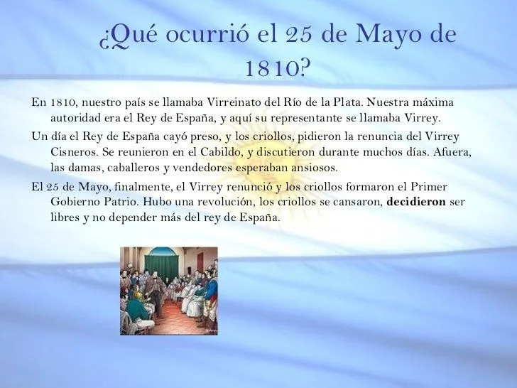 Que ocurrio el 25 de mayo de 1810?