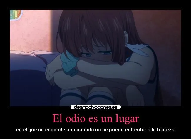 El odio es un lugar | Desmotivaciones